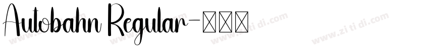 Autobahn Regular字体转换